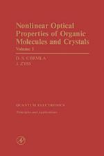 Nonlinear Optical Properties of Organic Molecules and Crystals V1