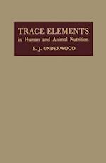 Trace Elements in Human and Animal Nutrition