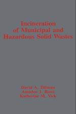 Incineration of Municipal and Hazardous Solid Wastes