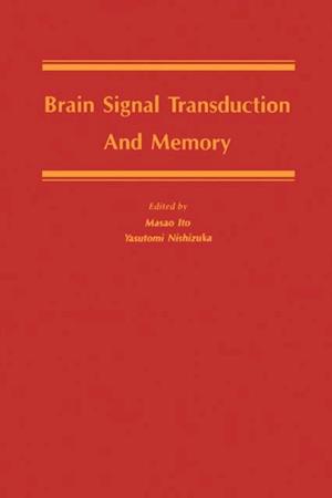 Brain Signal Transduction and Memory