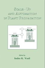 Scale-Up and Automation in Plant Propagation