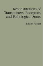 Reconstitutions of Transporters, Receptors, and Pathological States