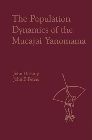 Population Dynamics of the Mucajai Yanomama