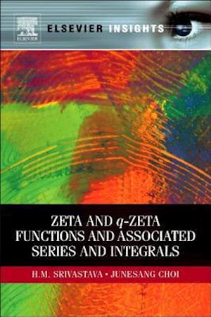 Zeta and q-Zeta Functions and Associated Series and Integrals