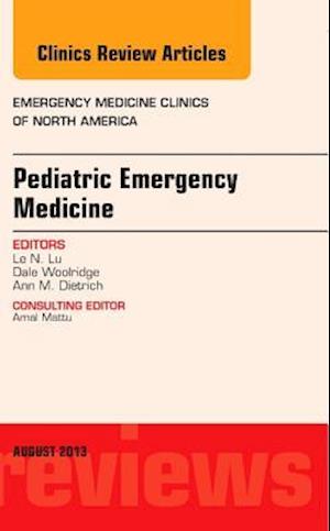 Pediatric Emergency Medicine, An Issue of Emergency Medicine Clinics