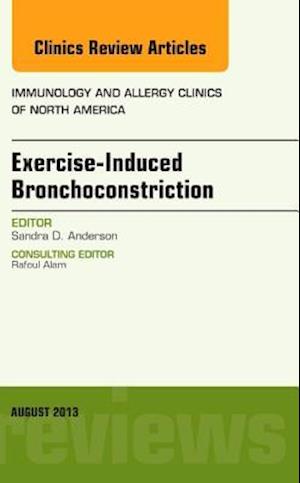 Exercise-Induced Bronchoconstriction, An Issue of Immunology and Allergy Clinics