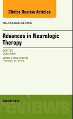Advances in Neurologic Therapy, An issue of Neurologic Clinics