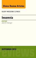 Insomnia, An Issue of Sleep Medicine Clinics