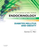Endocrinology Adult and Pediatric: Diabetes Mellitus and Obesity E-Book