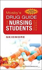 Mosby's Drug Guide for Nursing Students, with 2014 Update - E-Book