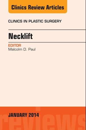 Necklift, An Issue of Clinics in Plastic Surgery, E-Book