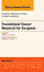 Translational Cancer Research for Surgeons, An Issue of Surgical Oncology Clinics