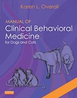 Manual of Clinical Behavioral Medicine for Dogs and Cats - E-Book