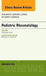 Pediatric Rheumatology, An Issue of Rheumatic Disease Clinics