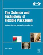 Science and Technology of Flexible Packaging
