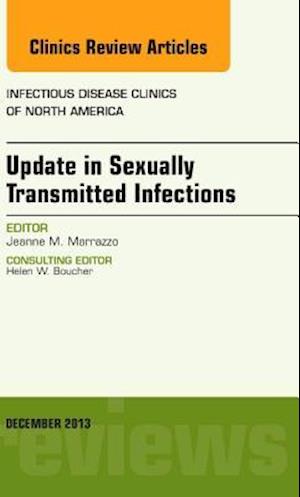 Update in Sexually Transmitted Infections, an Issue of Infectious Disease Clinics