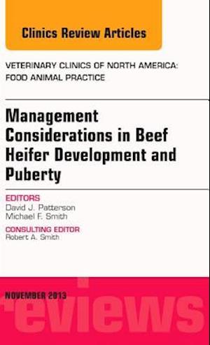 Beef Heifer Development, An Issue of Veterinary Clinics: Food Animal Practice
