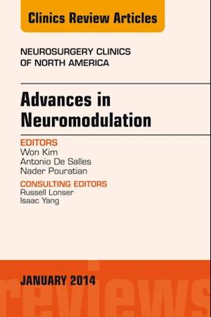 Advances in Neuromodulation, An Issue of Neurosurgery Clinics of North America, An Issue of Neurosurgery Clinics