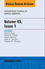 Volume 45, Issue 1, An Issue of Orthopedic Clinics