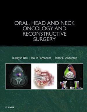 Oral, Head and Neck Oncology and Reconstructive Surgery - E-Book