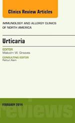 Urticaria, An Issue of Immunology and Allergy Clinics