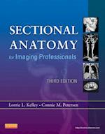 Sectional Anatomy for Imaging Professionals - E-Book