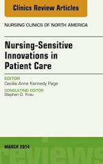 Nursing-Sensitive Indicators, An Issue of Nursing Clinics