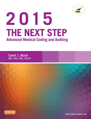 Next Step: Advanced Medical Coding and Auditing, 2015 Edition - E-Book