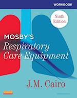 Workbook for Mosby's Respiratory Care Equipment - E-Book