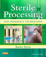 Sterile Processing for Pharmacy Technicians - E-Book