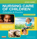 Study Guide for Nursing Care of Children - E-Book