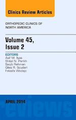 Volume 45, Issue 2, An Issue of Orthopedic Clinics