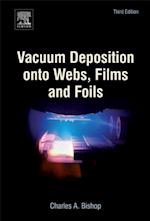 Vacuum Deposition onto Webs, Films and Foils