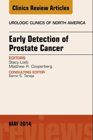 Early Detection of Prostate Cancer, An Issue of Urologic Clinics