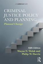 Criminal Justice Policy and Planning