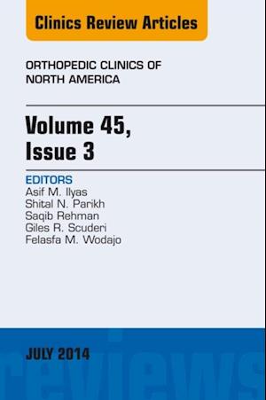 Volume 45, Issue 3, An Issue of Orthopedic Clinics