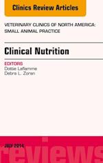 Nutrition, An Issue of Veterinary Clinics of North America: Small Animal Practice, E-Book
