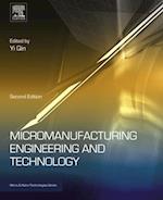 Micromanufacturing Engineering and Technology