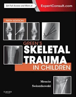 Green's Skeletal Trauma in Children E-Book