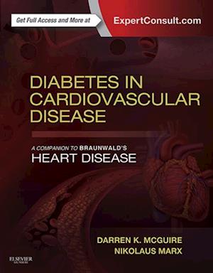 Diabetes in Cardiovascular Disease: A Companion to Braunwald's Heart Disease E-Book