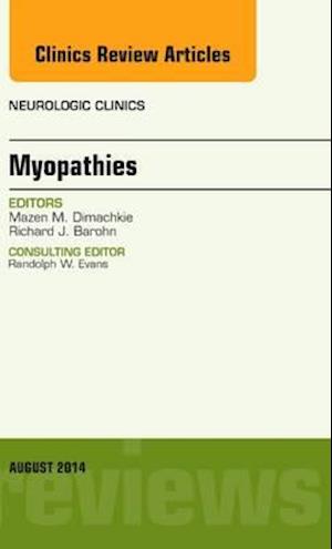 Myopathies, An Issue of Neurologic Clinics