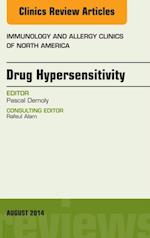 Drug Hypersensitivity, An Issue of Immunology and Allergy Clinics