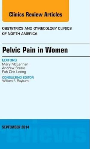 Pelvic Pain in Women, An Issue of Obstetrics and Gynecology Clinics