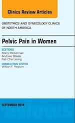 Pelvic Pain in Women, An Issue of Obstetrics and Gynecology Clinics