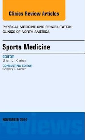 Sports Medicine, An Issue of Physical Medicine and Rehabilitation Clinics of North America