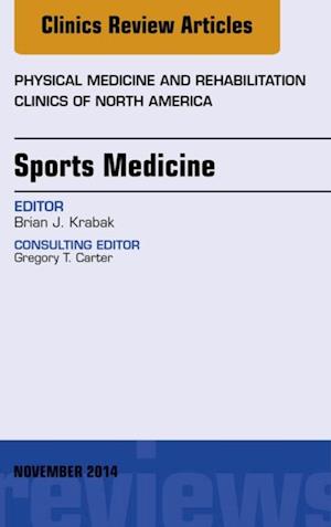 Sports Medicine, An Issue of Physical Medicine and Rehabilitation Clinics of North America