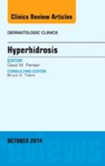 Hyperhidrosis, An Issue of Dermatologic Clinics