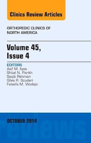 Volume 45, Issue 4, An Issue of Orthopedic Clinics