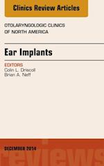 Ear Implants, An Issue of Otolaryngologic Clinics of North America