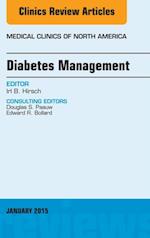 Diabetes Management, An Issue of Medical Clinics of North America